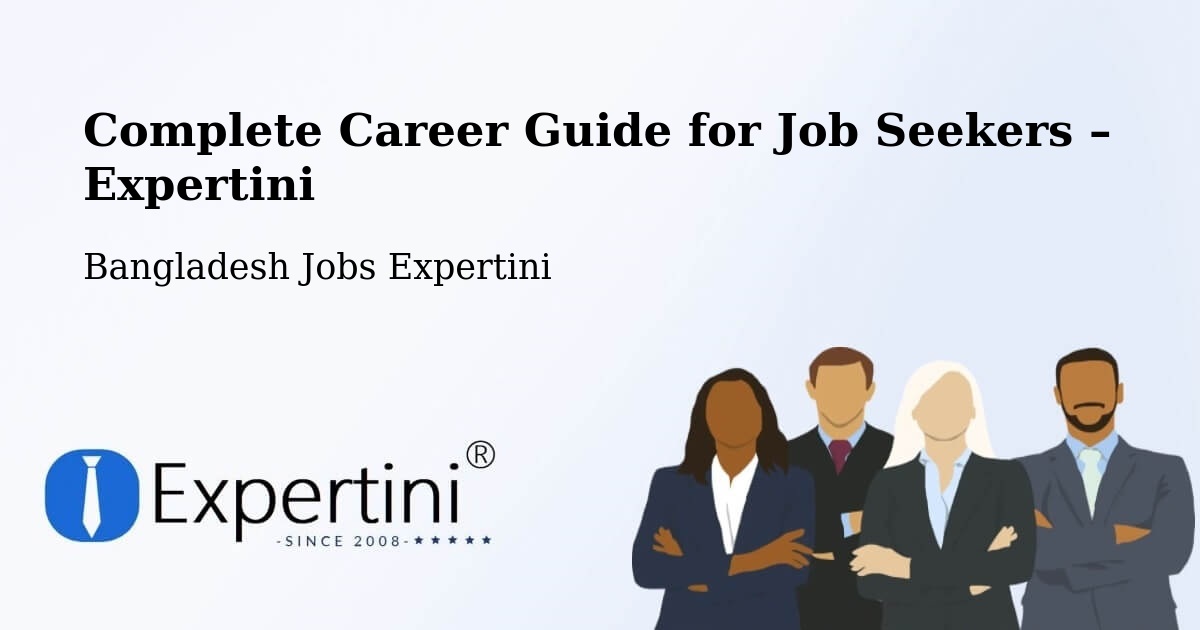 Career Guide for Job Seekers – Gaibandha - Gaibandha, Bangladesh Jobs Expertini