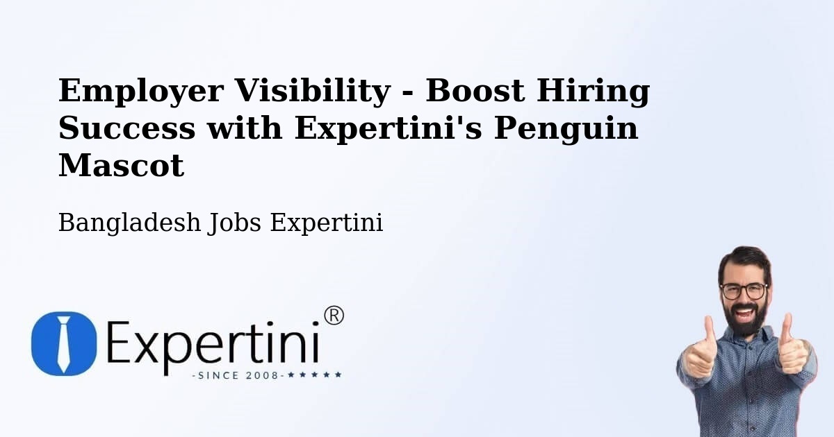 CV and Resume Visibility Optimization – Gaibandha - Bangladesh Jobs Expertini